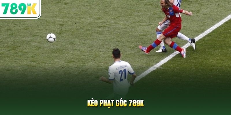 Kèo phạt góc 789K